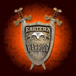 Eastern Warrior : Eastern Warrior